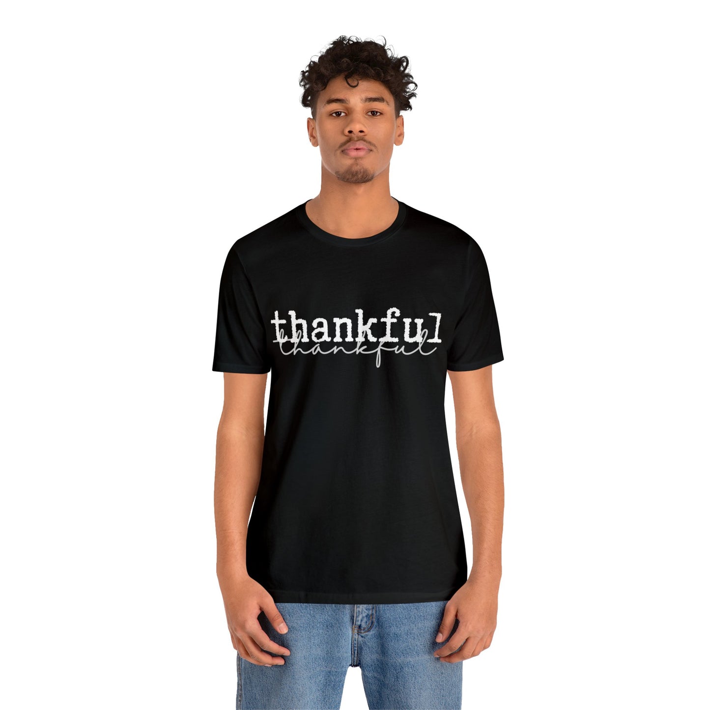 Thankful Unisex Jersey Short Sleeve Tee