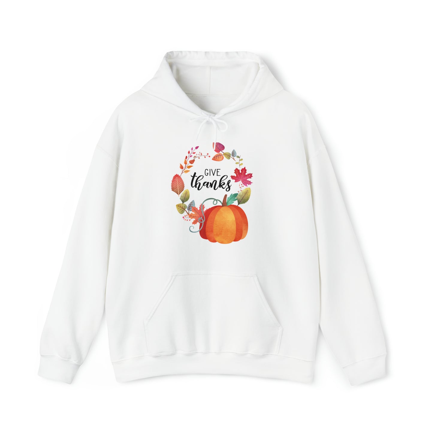 Give Thanks Unisex Hooded Sweatshirt