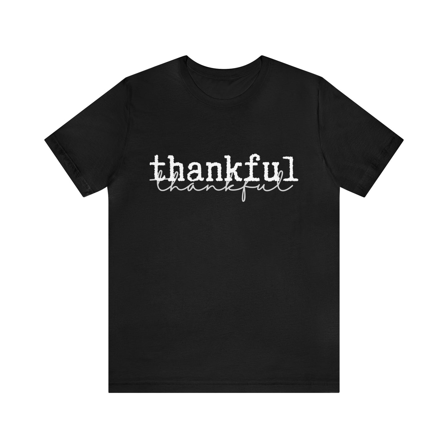 Thankful Unisex Jersey Short Sleeve Tee