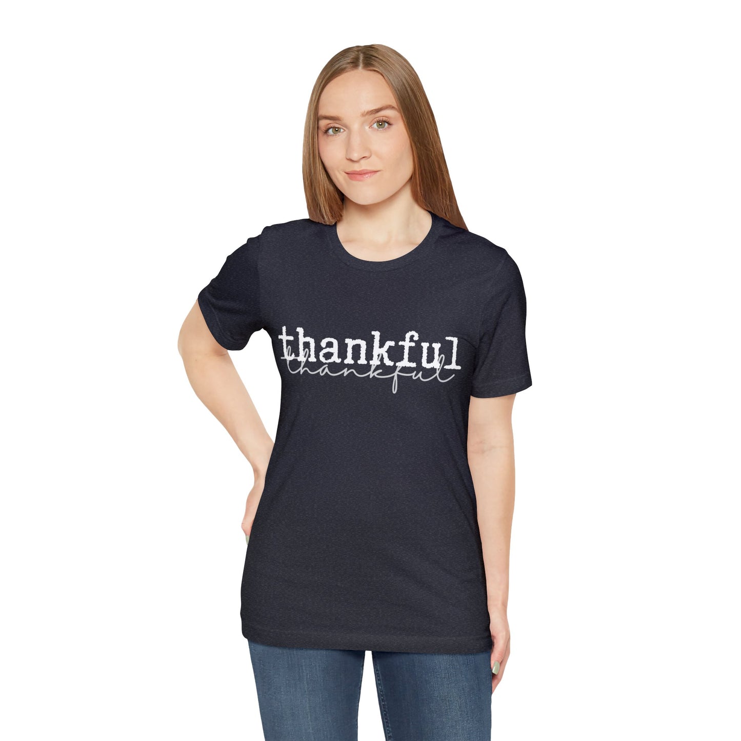 Thankful Unisex Jersey Short Sleeve Tee
