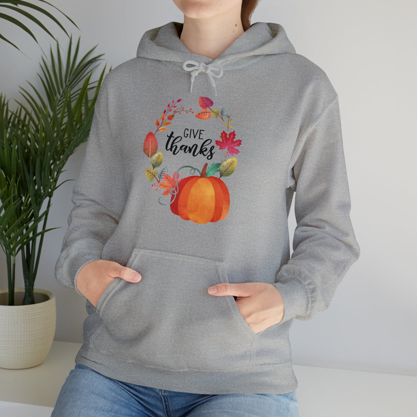 Give Thanks Unisex Hooded Sweatshirt