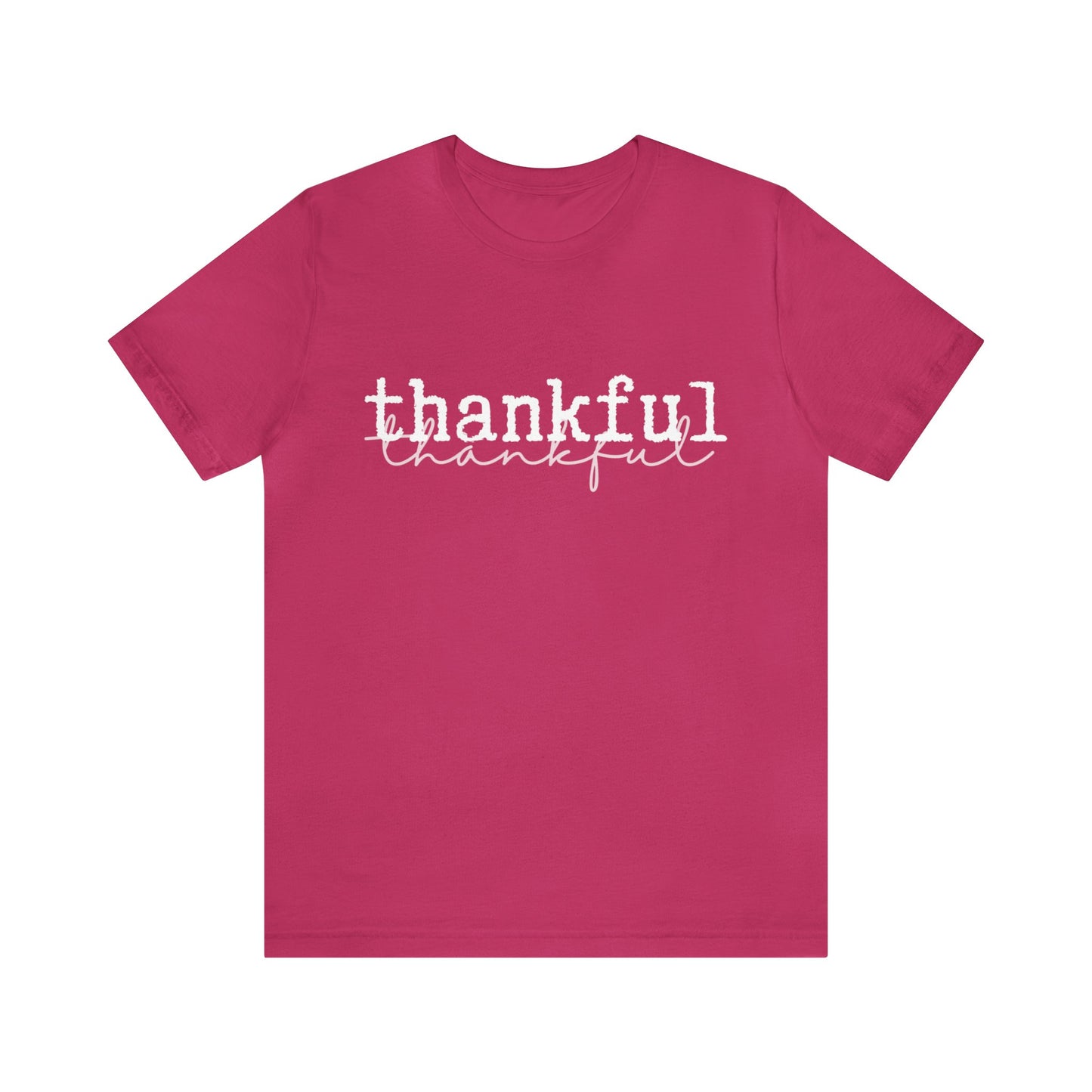 Thankful Unisex Jersey Short Sleeve Tee