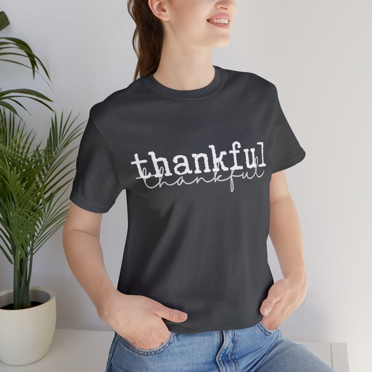 Thankful Unisex Jersey Short Sleeve Tee