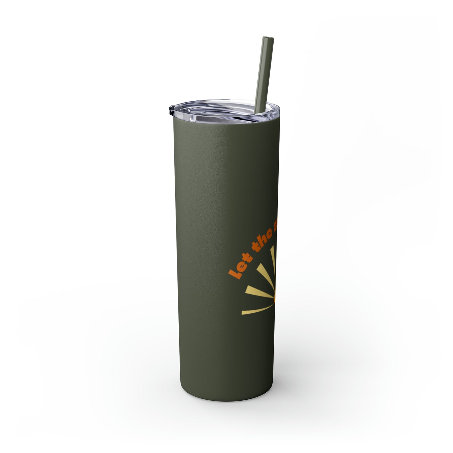 Let the Sunshine In Skinny Tumbler with Straw, 20oz