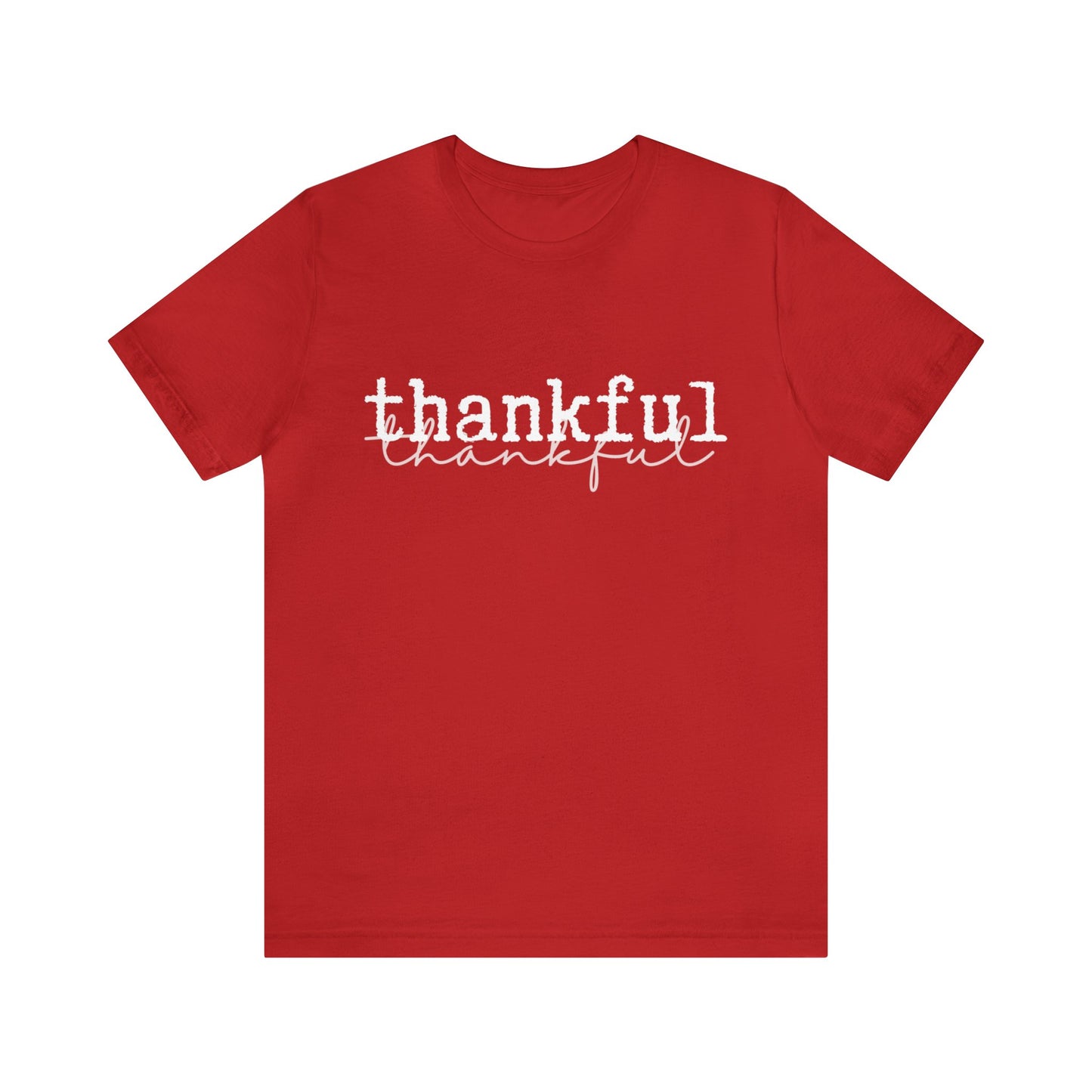 Thankful Unisex Jersey Short Sleeve Tee