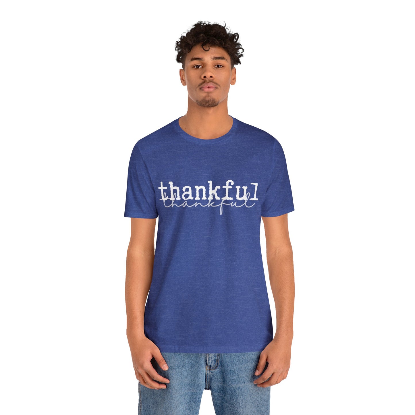 Thankful Unisex Jersey Short Sleeve Tee