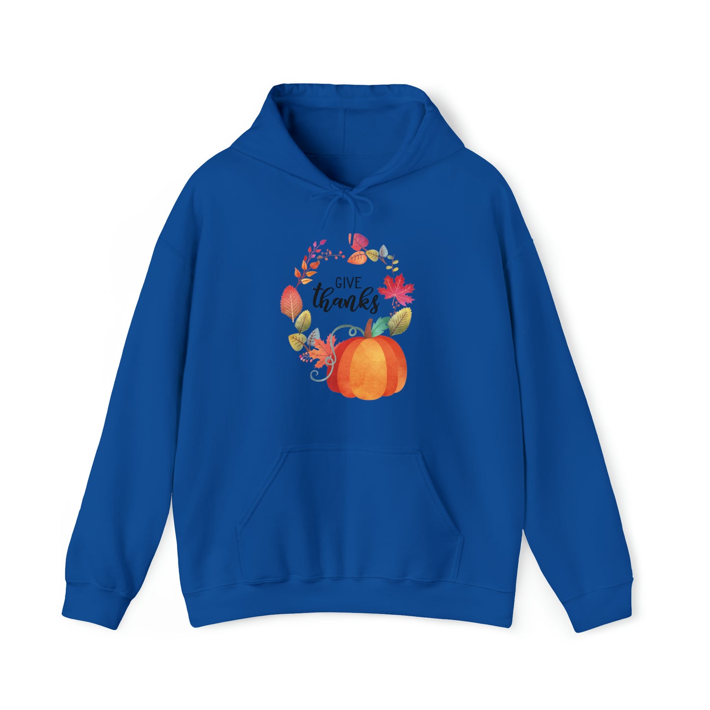 Give Thanks Unisex Hooded Sweatshirt