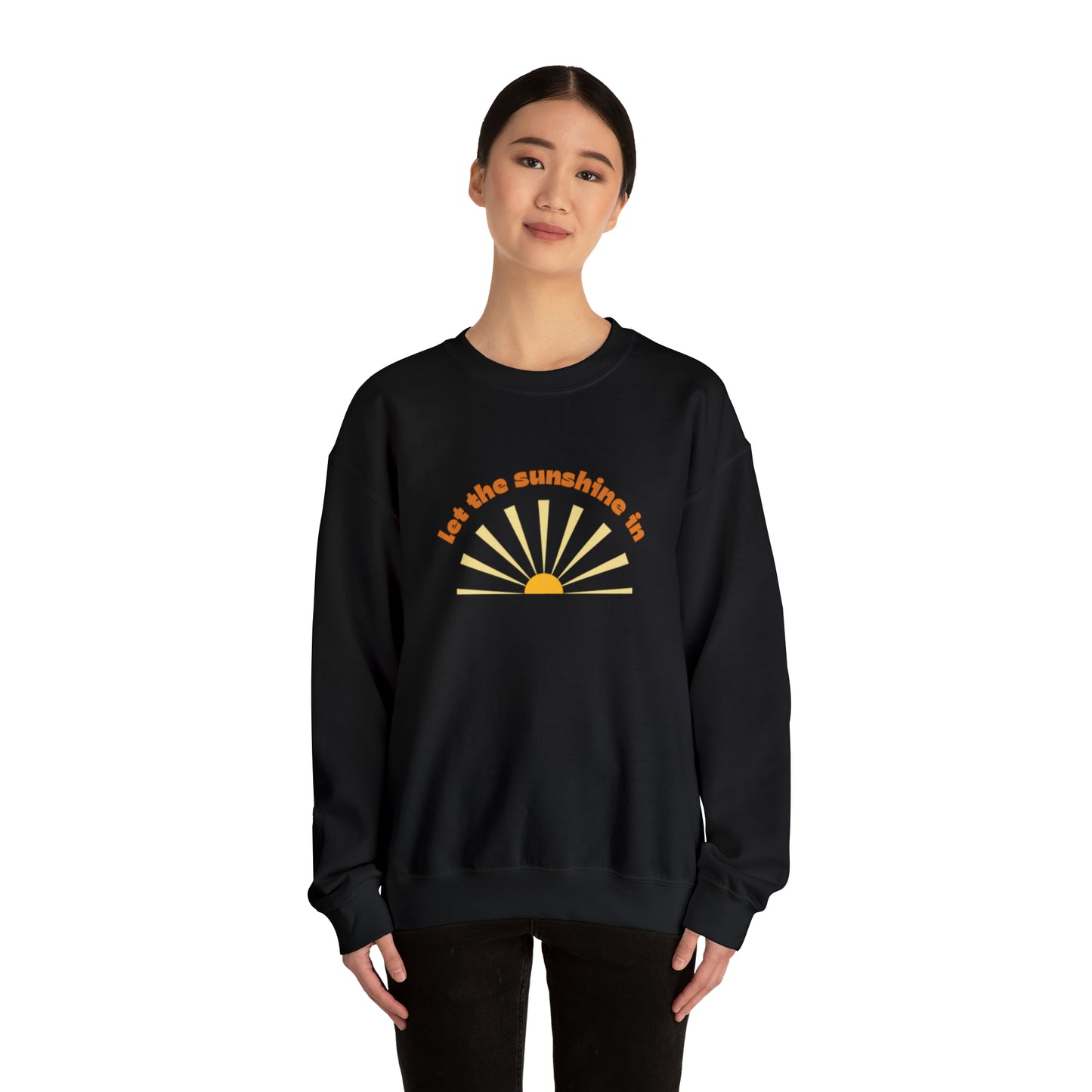 Let the Sunshine In Unisex Crewneck Sweatshirt