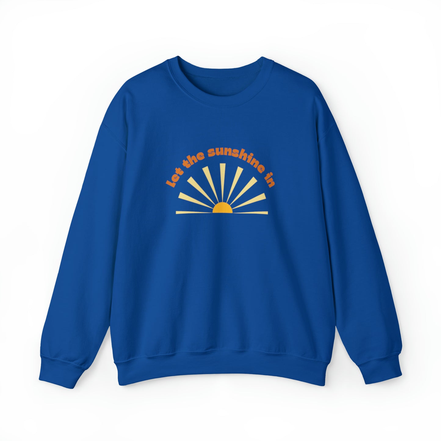 Let the Sunshine In Unisex Crewneck Sweatshirt