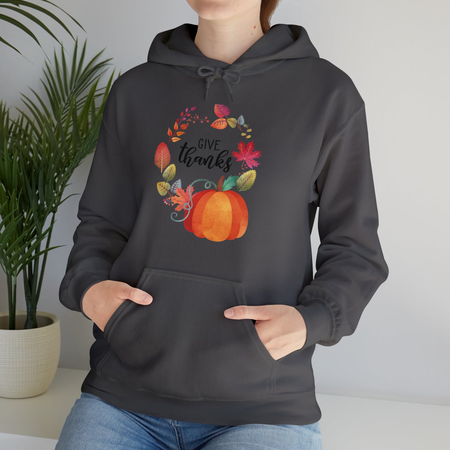 Give Thanks Unisex Hooded Sweatshirt