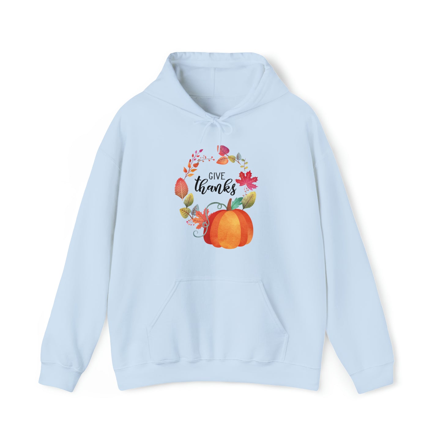 Give Thanks Unisex Hooded Sweatshirt