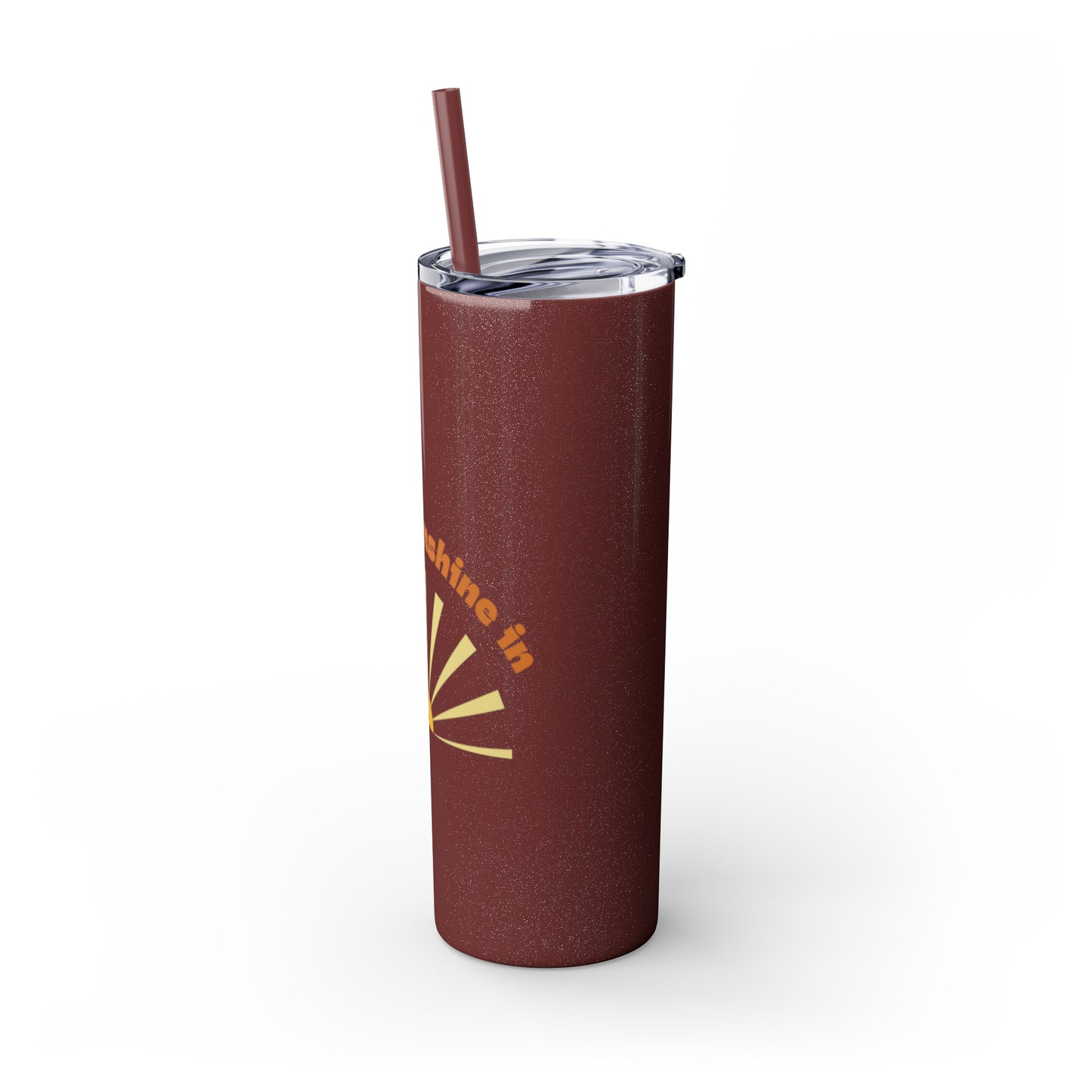 Let the Sunshine In Skinny Tumbler with Straw, 20oz