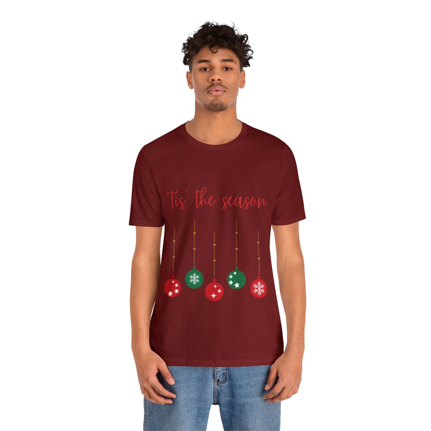 Tis the Season T-Shirt (Express Delivery Available)