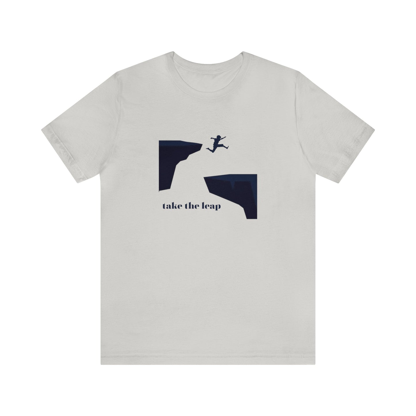 Take the Leap Unisex Jersey Short Sleeve Tee