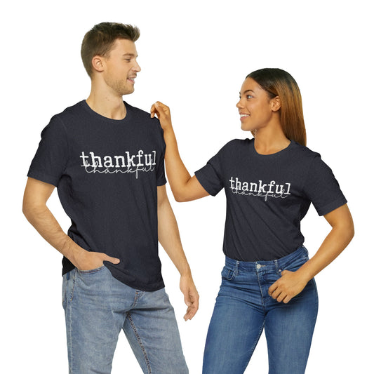 Thankful Unisex Jersey Short Sleeve Tee