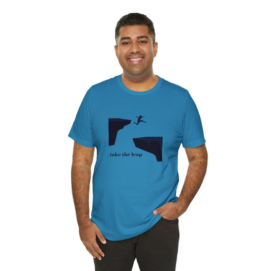 Take the Leap Unisex Jersey Short Sleeve Tee