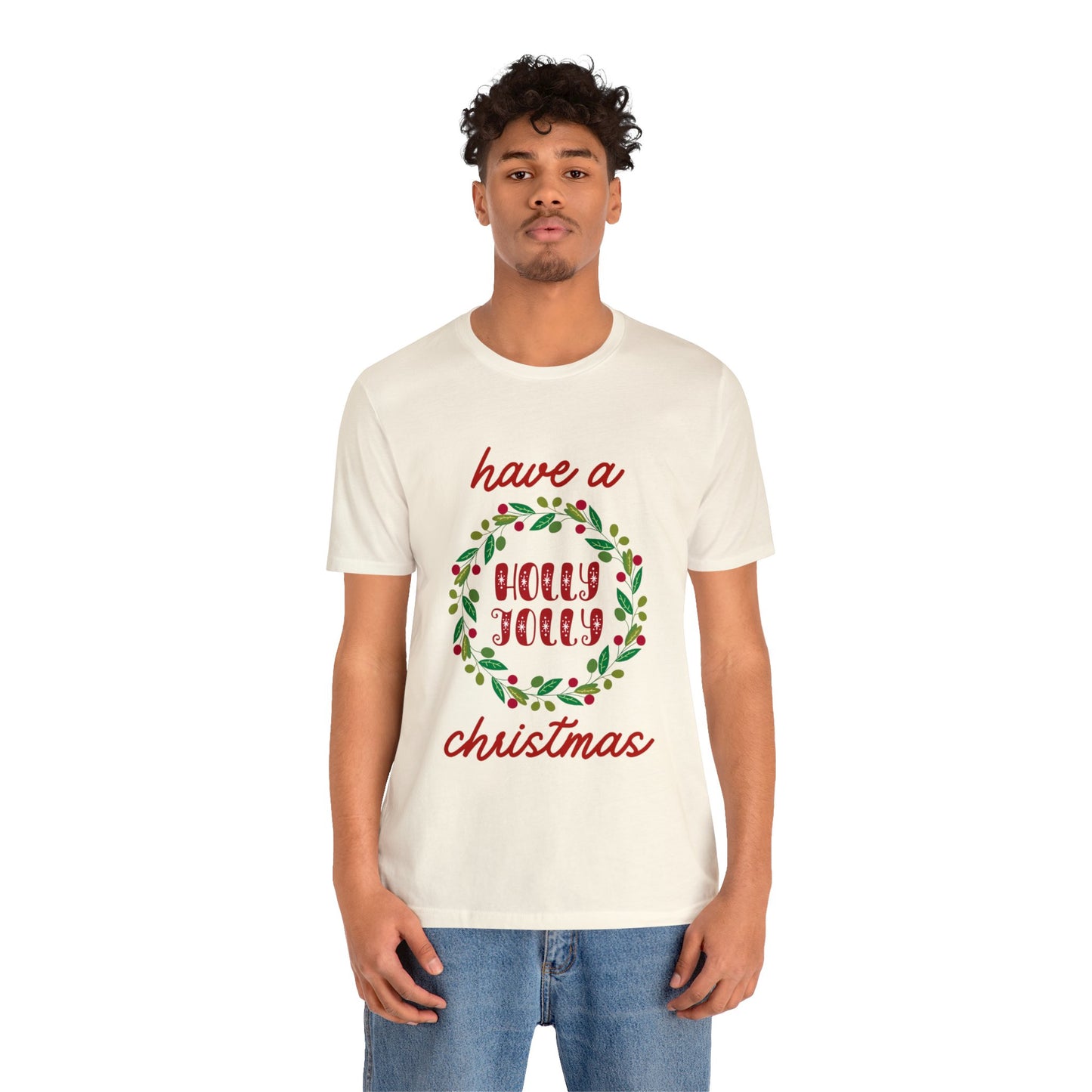 Holly Jolly Christmas T-Shirt (Express Delivery Available)