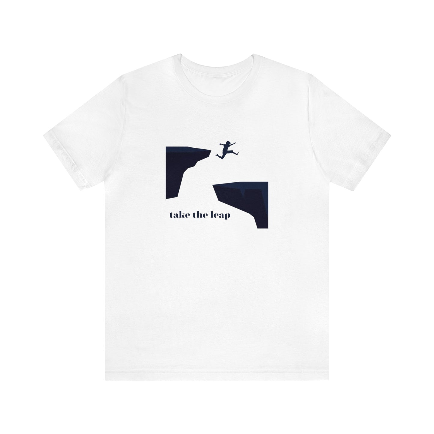 Take the Leap Unisex Jersey Short Sleeve Tee