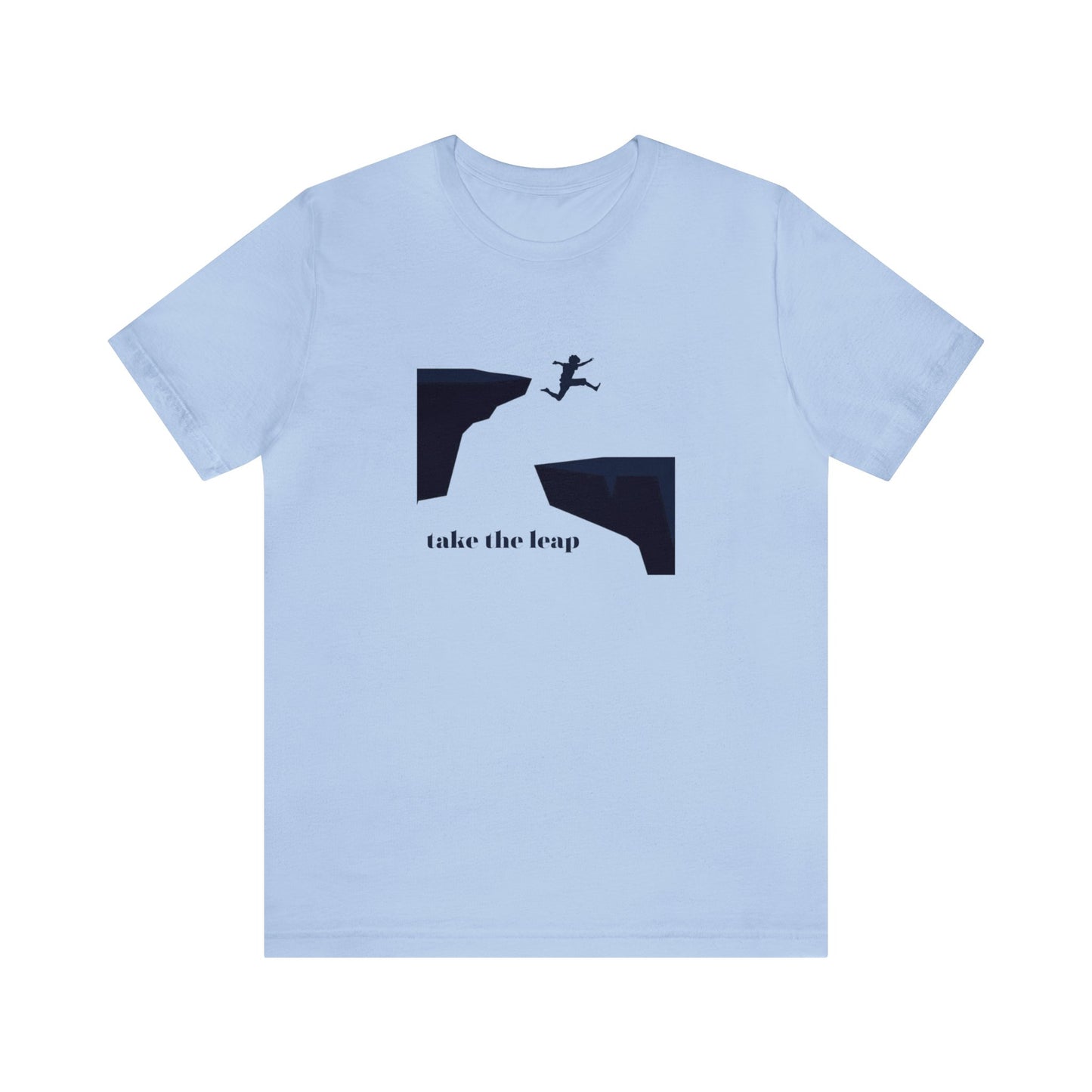 Take the Leap Unisex Jersey Short Sleeve Tee