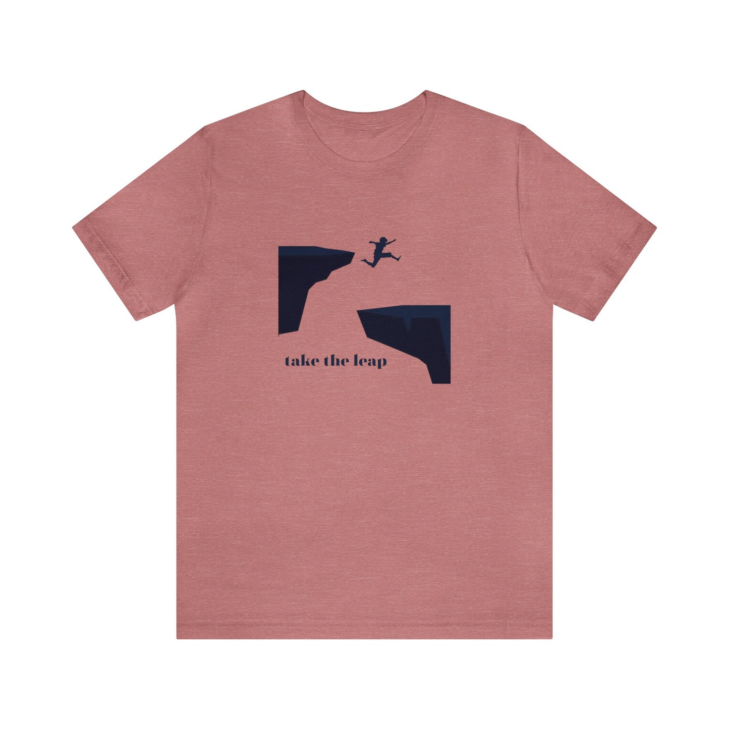 Take the Leap Unisex Jersey Short Sleeve Tee