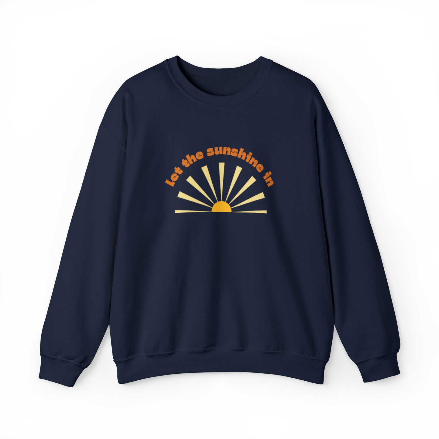 Let the Sunshine In Unisex Crewneck Sweatshirt