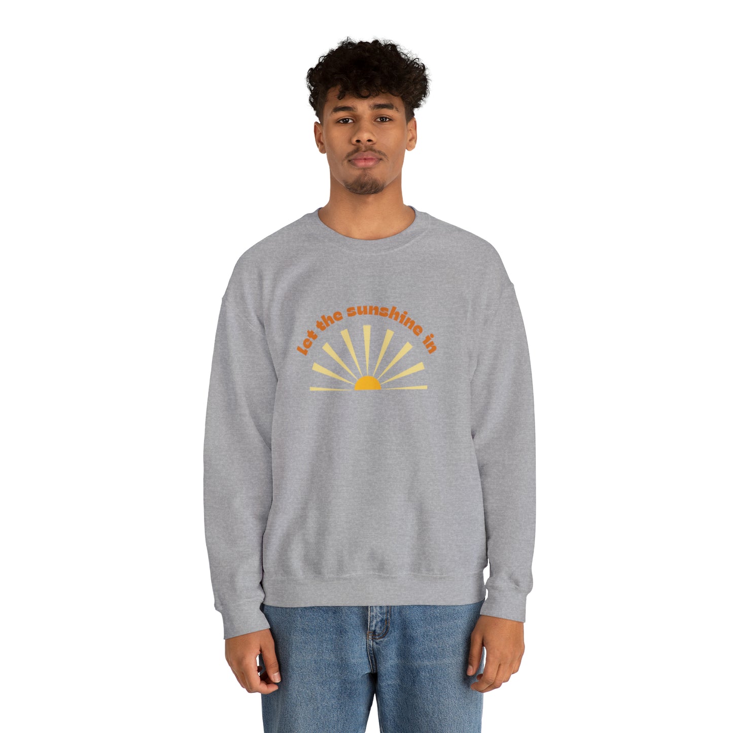 Let the Sunshine In Unisex Crewneck Sweatshirt
