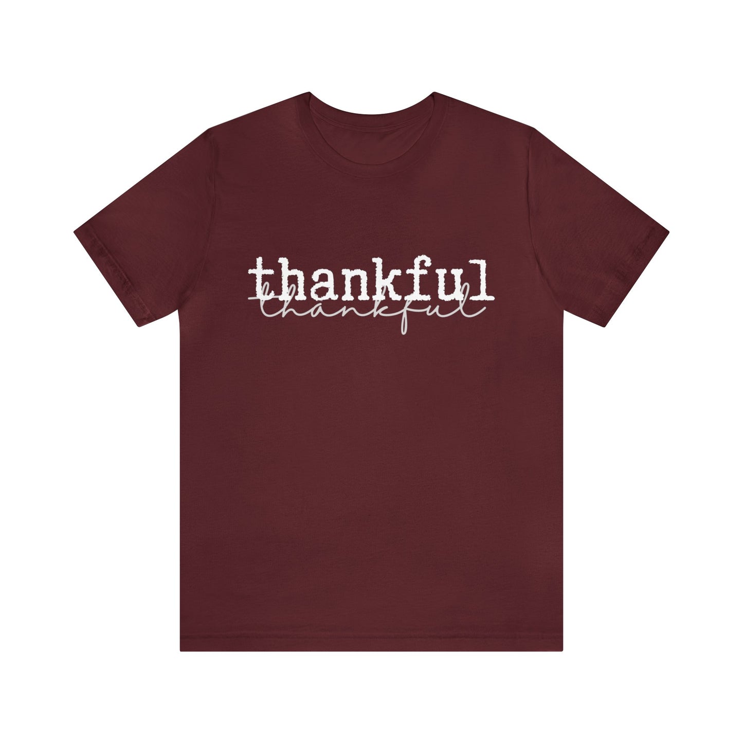 Thankful Unisex Jersey Short Sleeve Tee