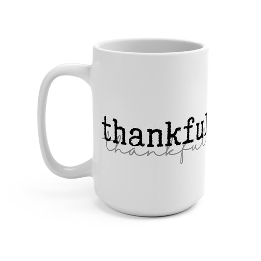 Thankful Mug 15oz (White)