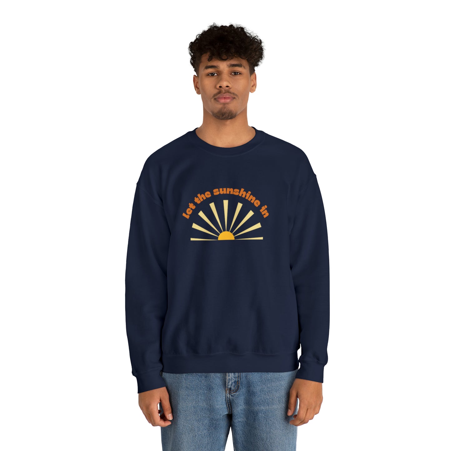 Let the Sunshine In Unisex Crewneck Sweatshirt